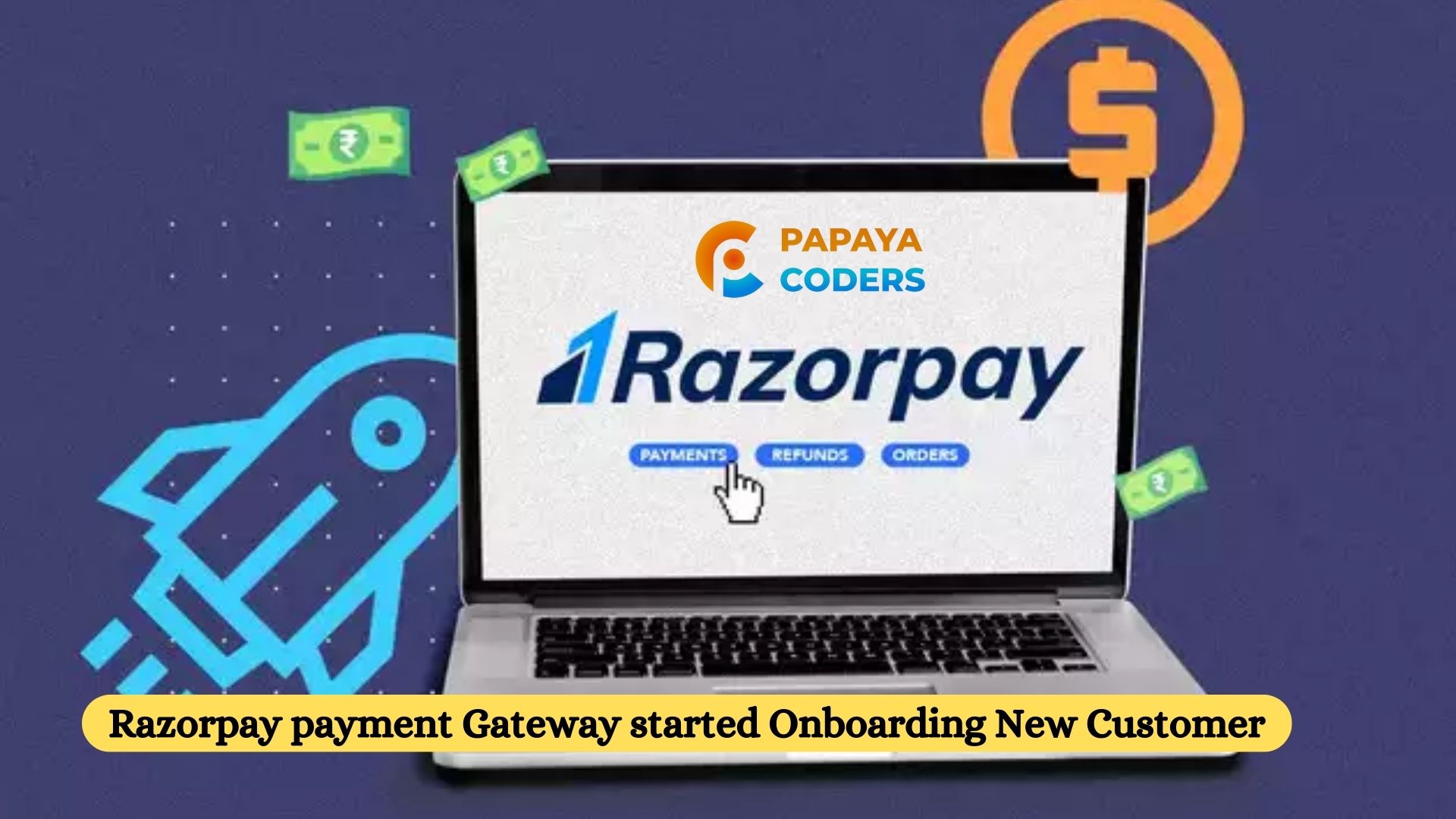 Razorpay payment Gateway started Onboarding New Customer