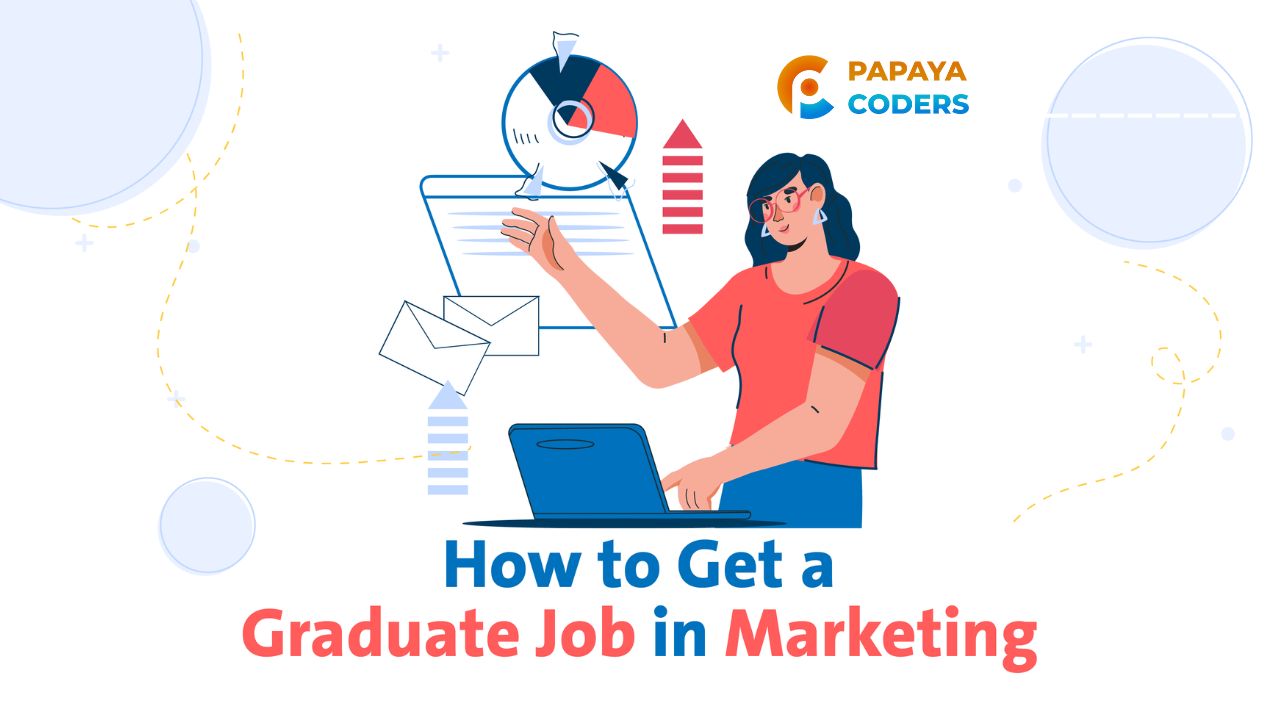 How do I get a graduate job in marketing