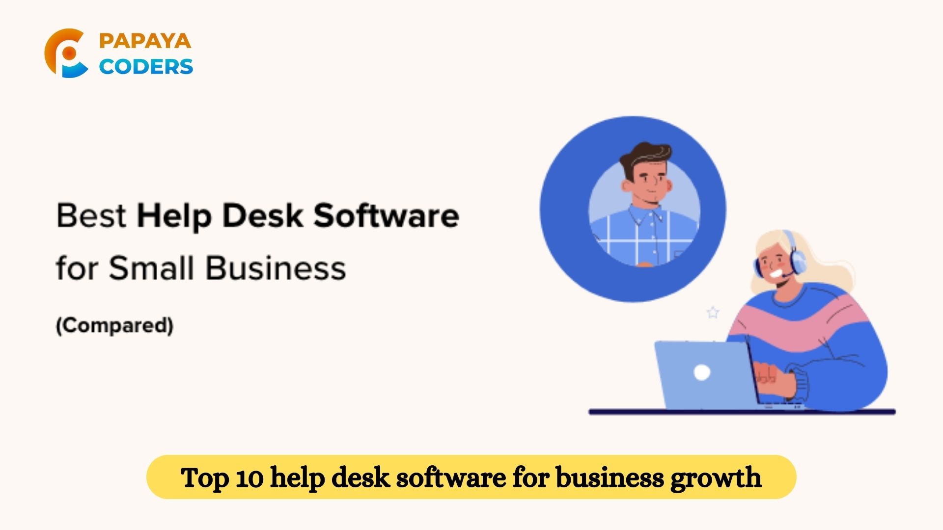 Top 10 help desk software for business growth
