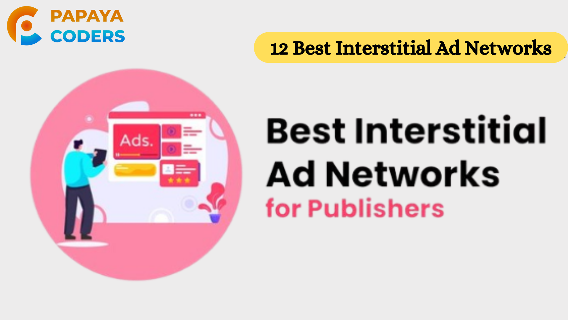 12 Best Interstitial Ad Networks
