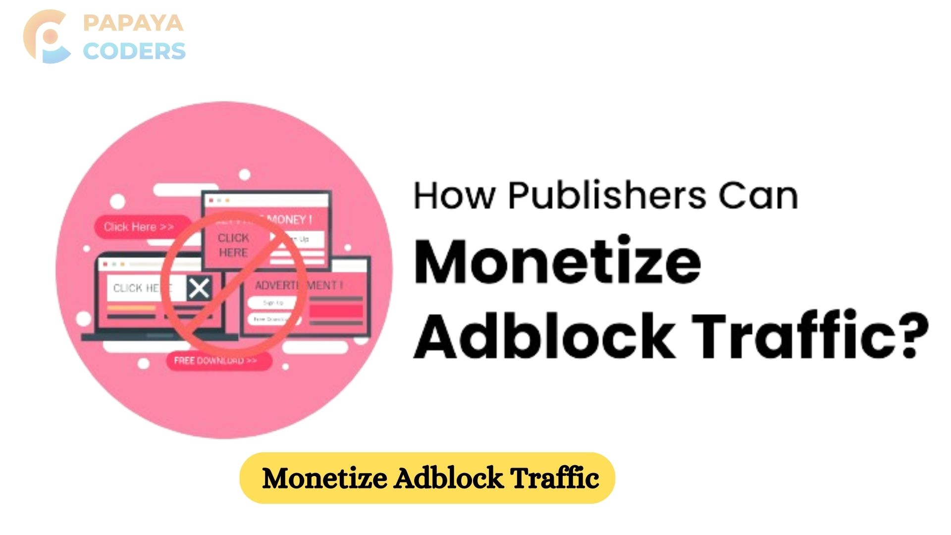 How Publishers Can Monetize Adblock Traffic