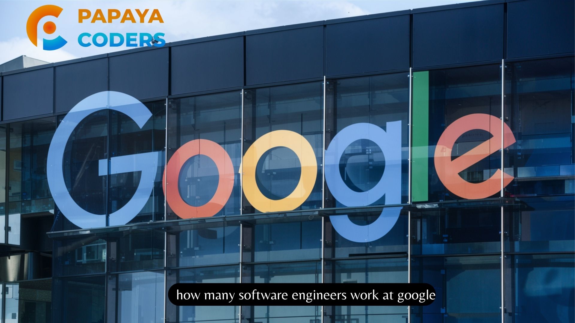 how many software engineers work at google