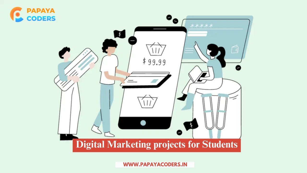 Digital Marketing projects for Students in 2025