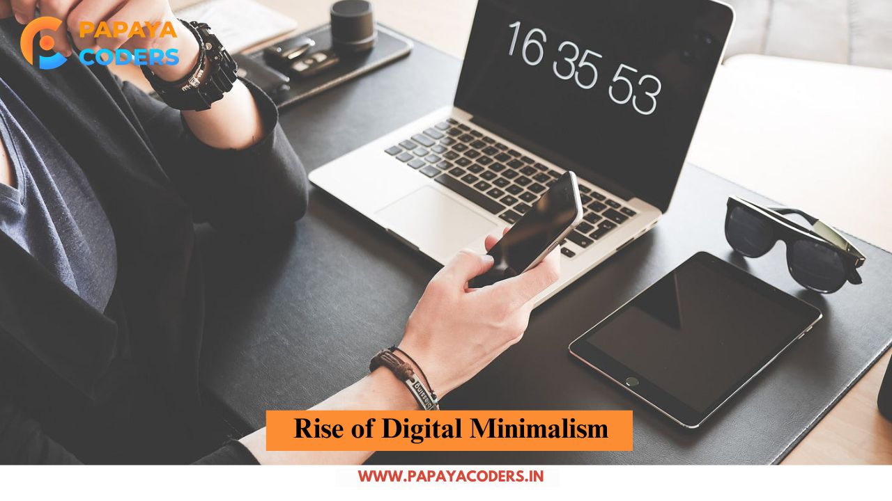 Rise of Digital Minimalism