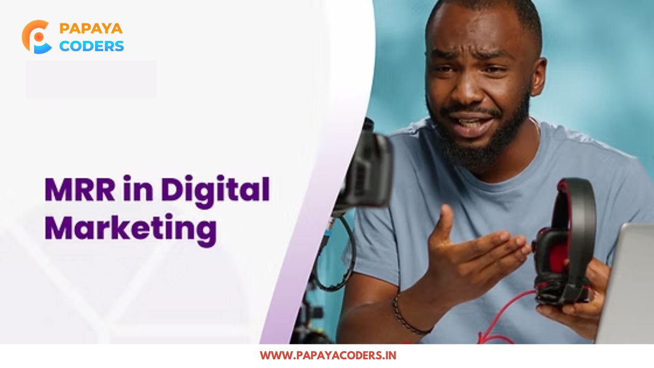 What is MRR in Digital Marketing