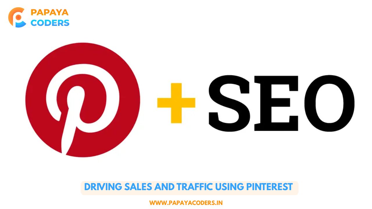 Driving Sales and Traffic Using Pinterest SEO for Affiliate Marketers