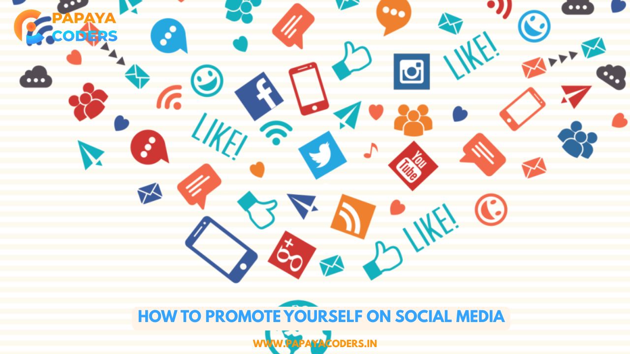Promote Yourself on Social Media