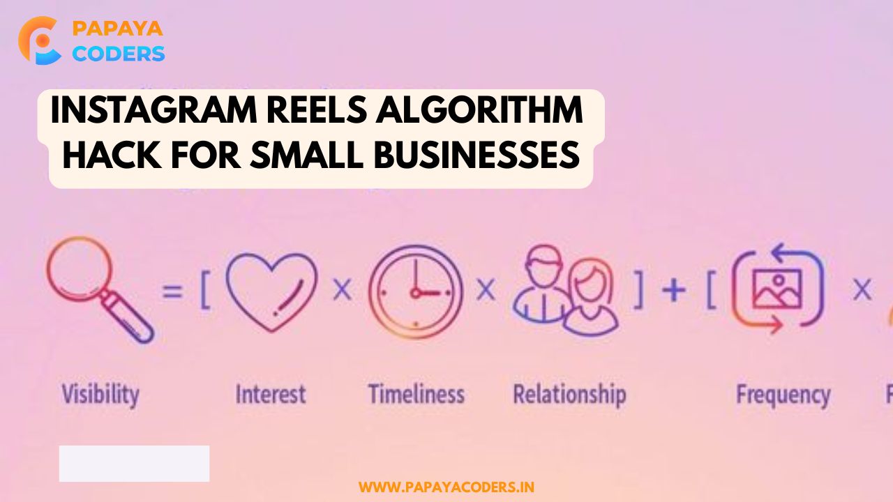 Instagram Reels Algorithm Hack for Small Businesses